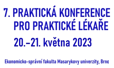 7. PRAKTICKÁ KONFERENCE PRO PRAKTICKÉ LÉKAŘE